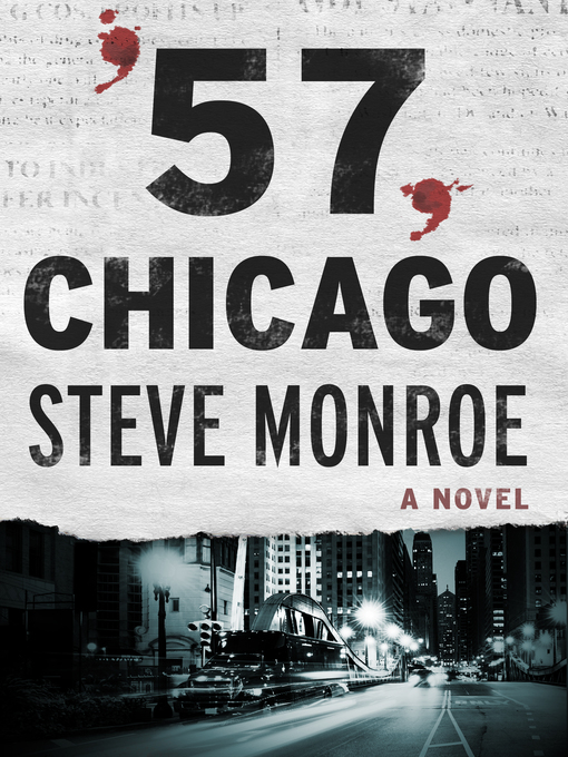 Title details for '57, Chicago by Steve Monroe - Available